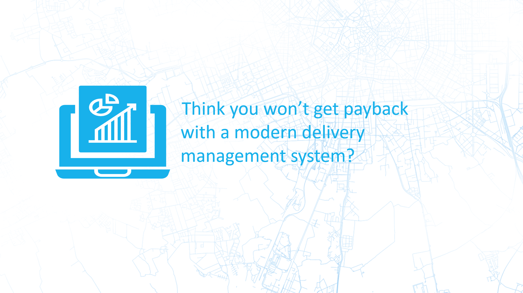 ROI Delivery Management Software Calculator